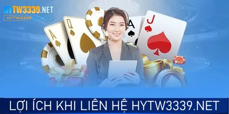 Liên hệ Hytw3339 hỗ trợ người chơi 24/7