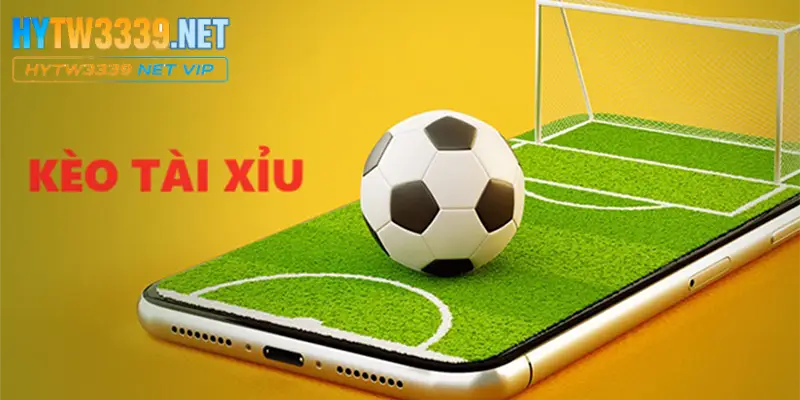 Tỷ lệ cá độ bóng đá Tài xỉu